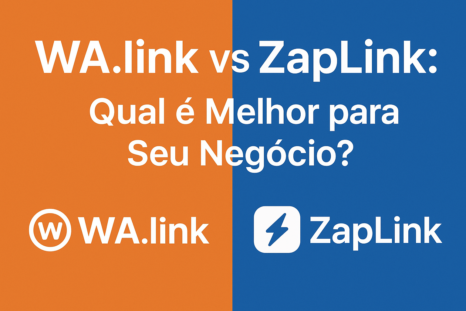 WA.link vs ZapLink: Qual é Melhor para Seu Negócio em 2025?