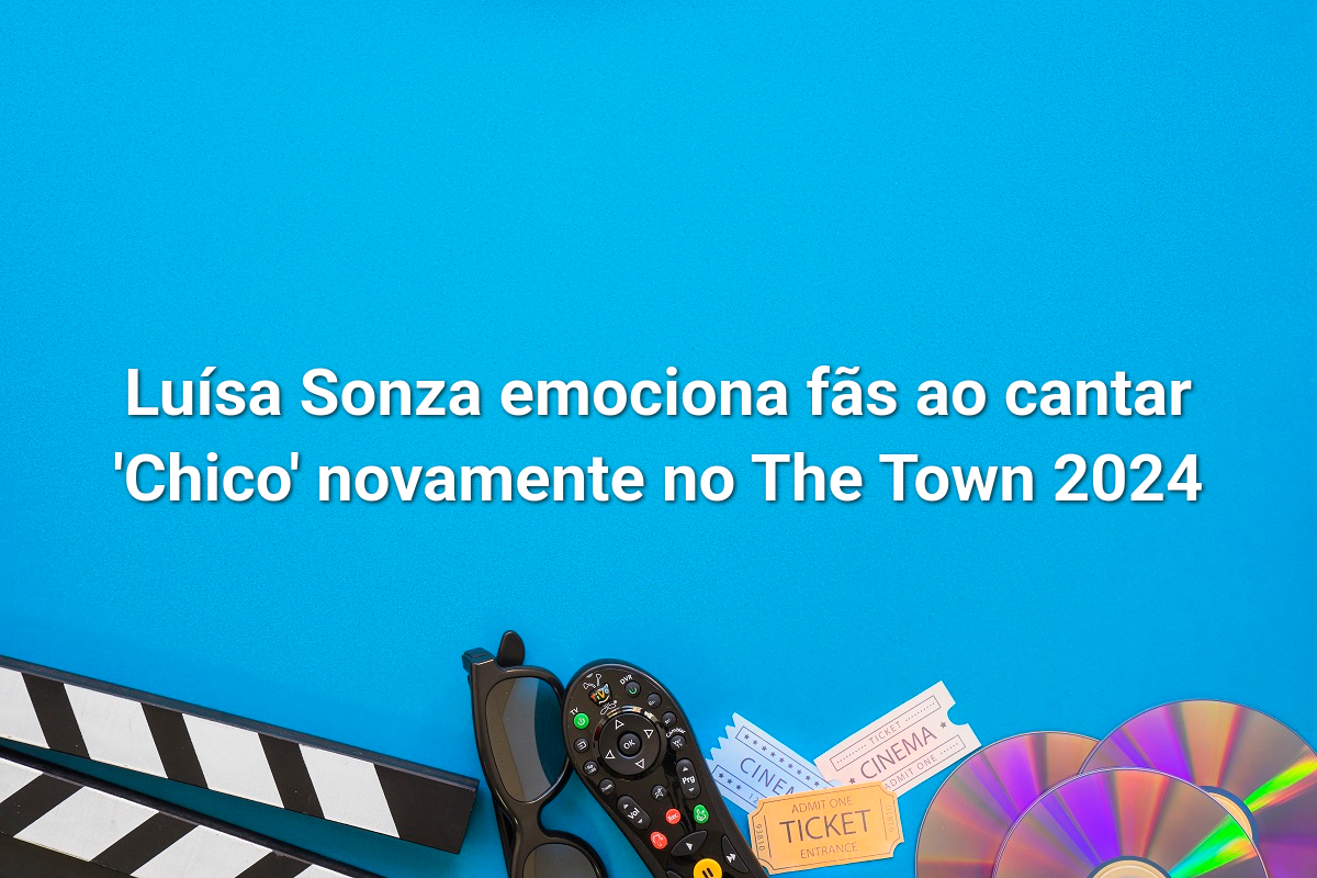 Luísa Sonza emociona fãs ao cantar 'Chico' novamente no The Town